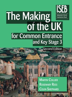 cover image of The Making of the UK for Common Entrance and Key Stage 3